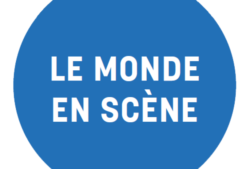 Le Monde en scène