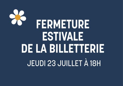 fermeture estivale