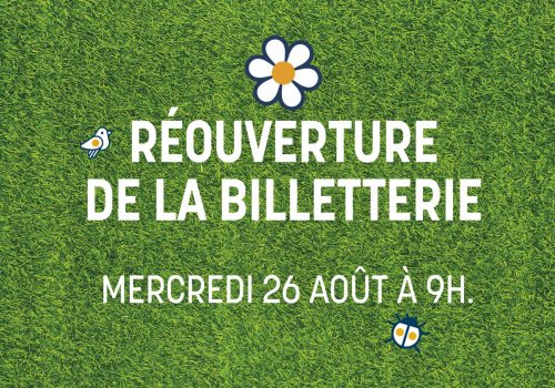 réouverture billetterie site